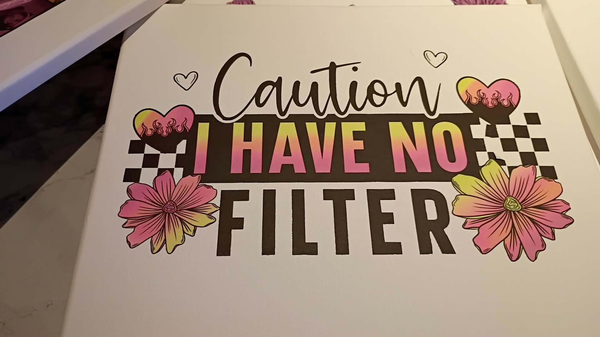 Caution I have no filter