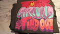 Fuck around and find out
