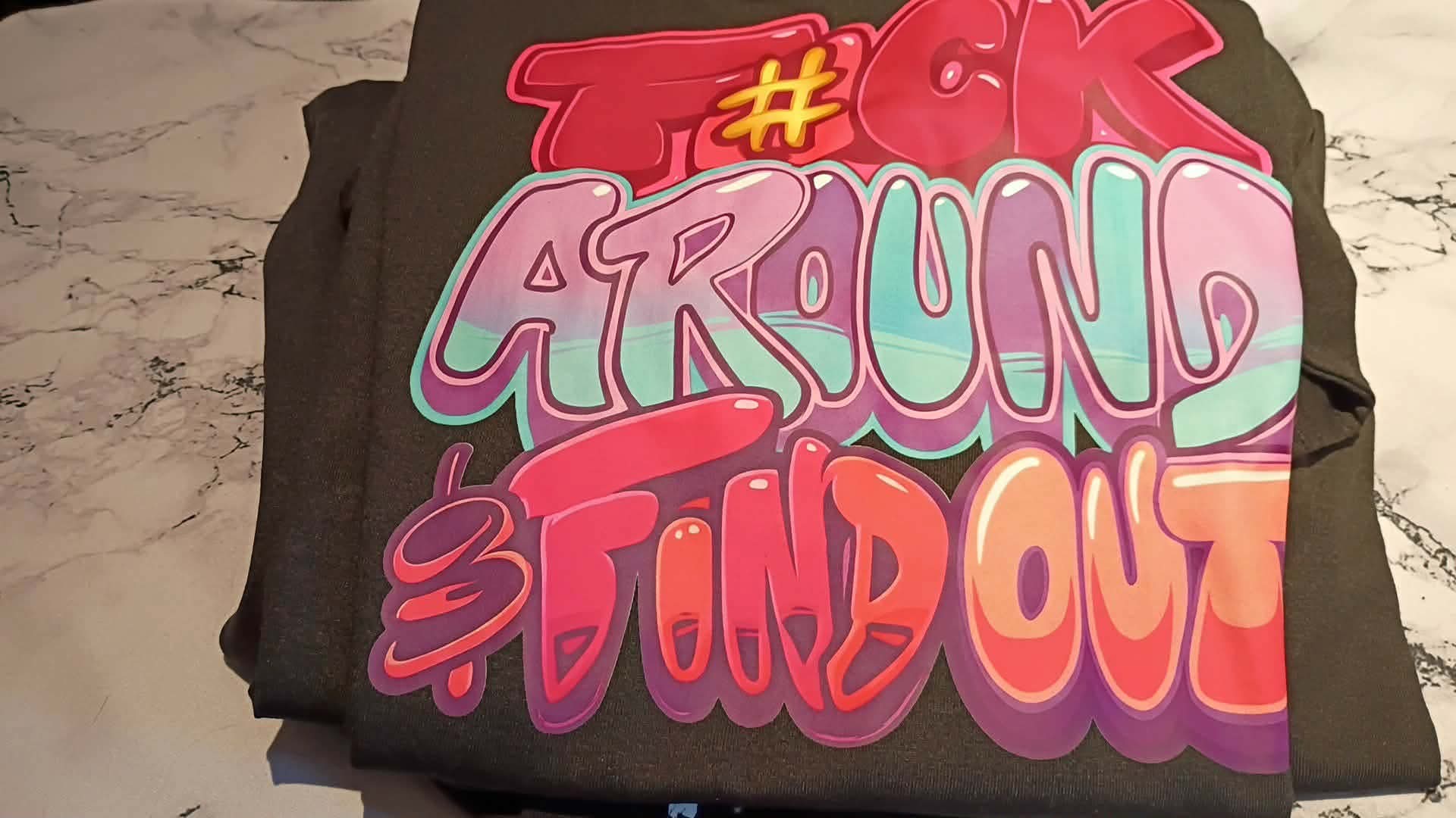 Fuck around and find out